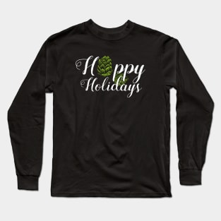 Hoppy Holidays (Beer) Long Sleeve T-Shirt